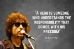 Quote of the day by Bob Dylan
