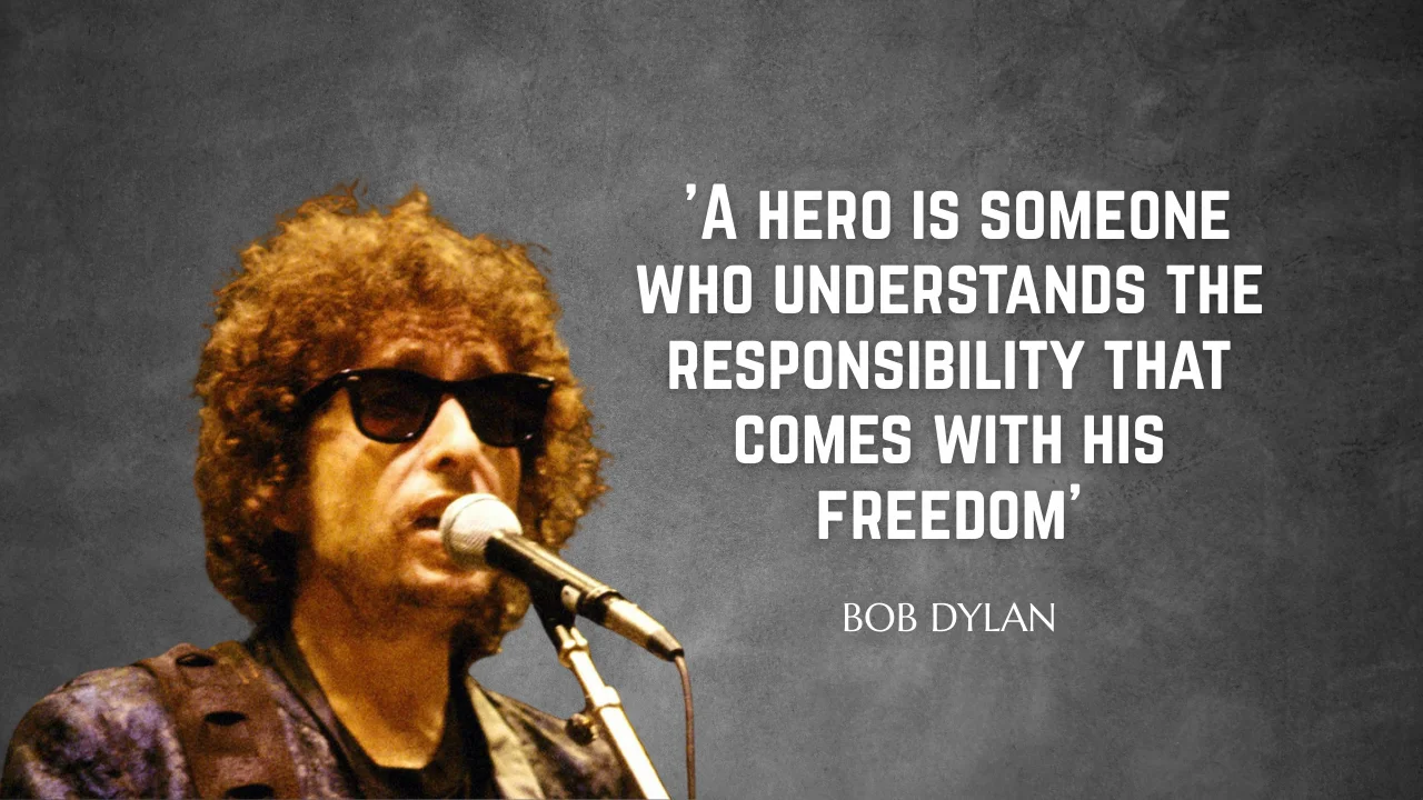 Quote of the day by Bob Dylan